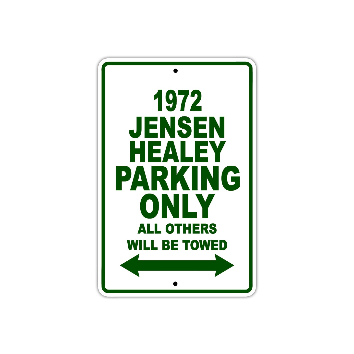 1972 Jensen Healey Car Parking Only All Others Will Be Towed Sign Plate