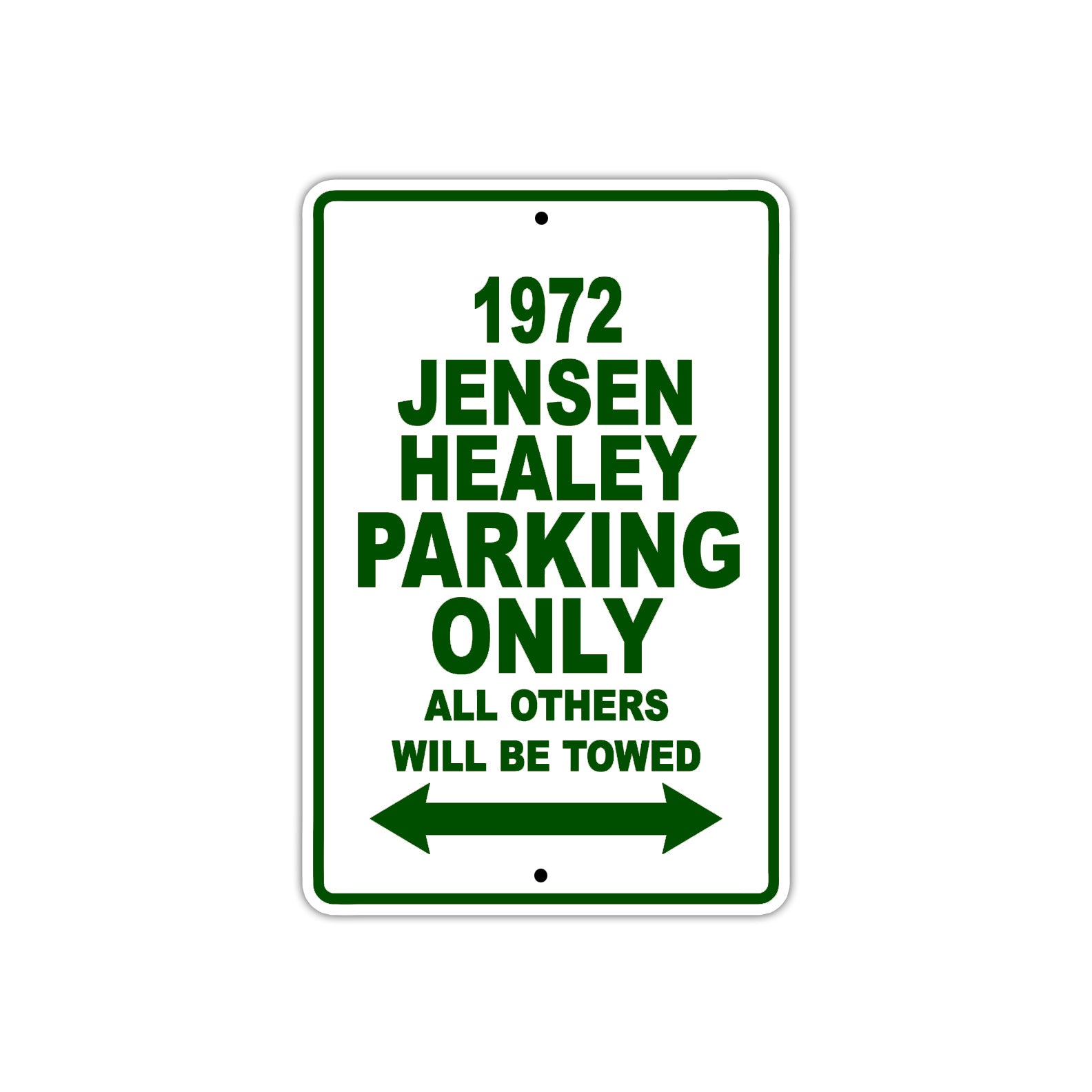 1972 Jensen Healey Car Parking Only All Others Will Be Towed Sign Plate