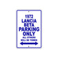 1972 Lancia Beta Car Parking Only All Others Will Be Towed Metal Sign Plate