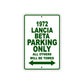 1972 Lancia Beta Car Parking Only All Others Will Be Towed Sign Plate