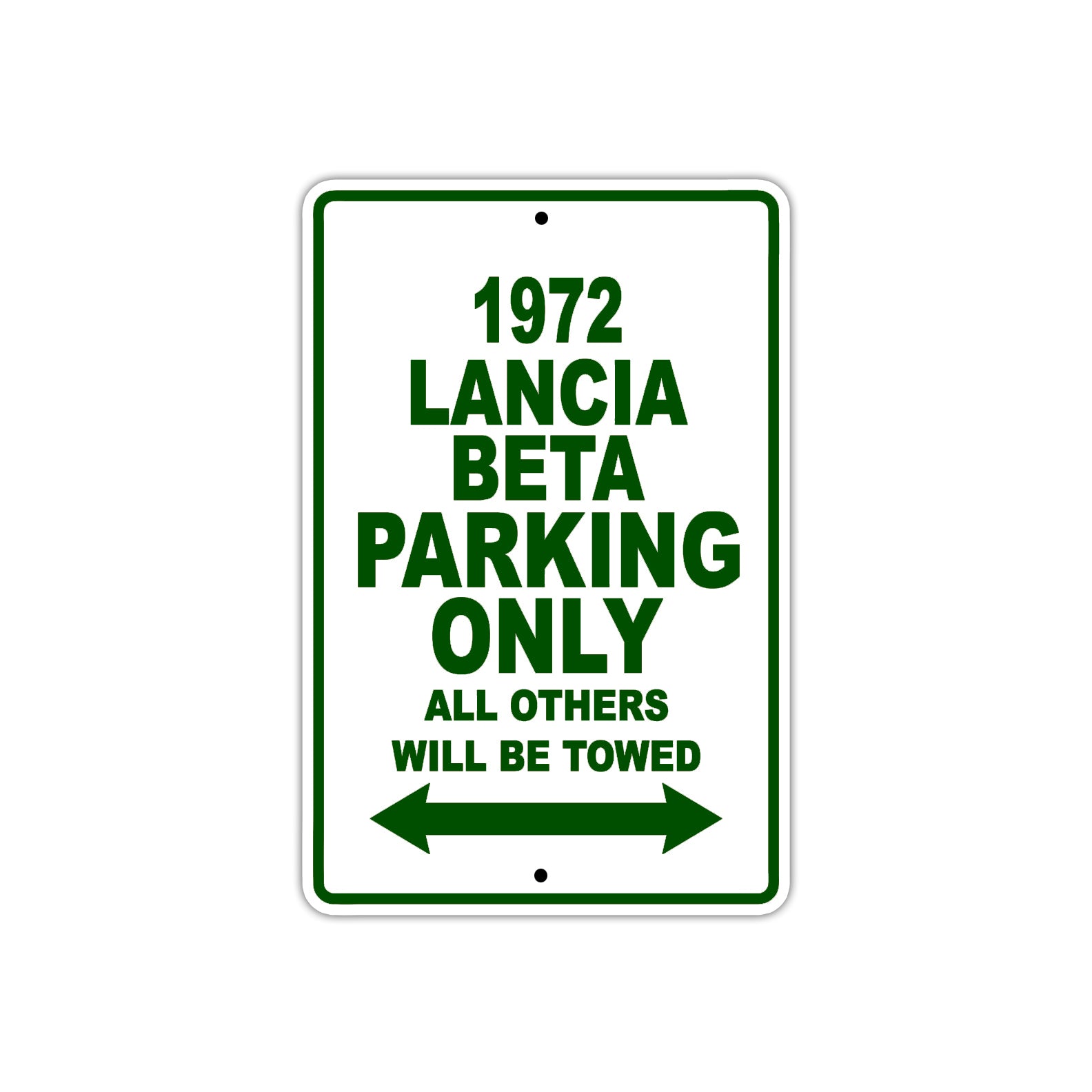 1972 Lancia Beta Car Parking Only All Others Will Be Towed Sign Plate