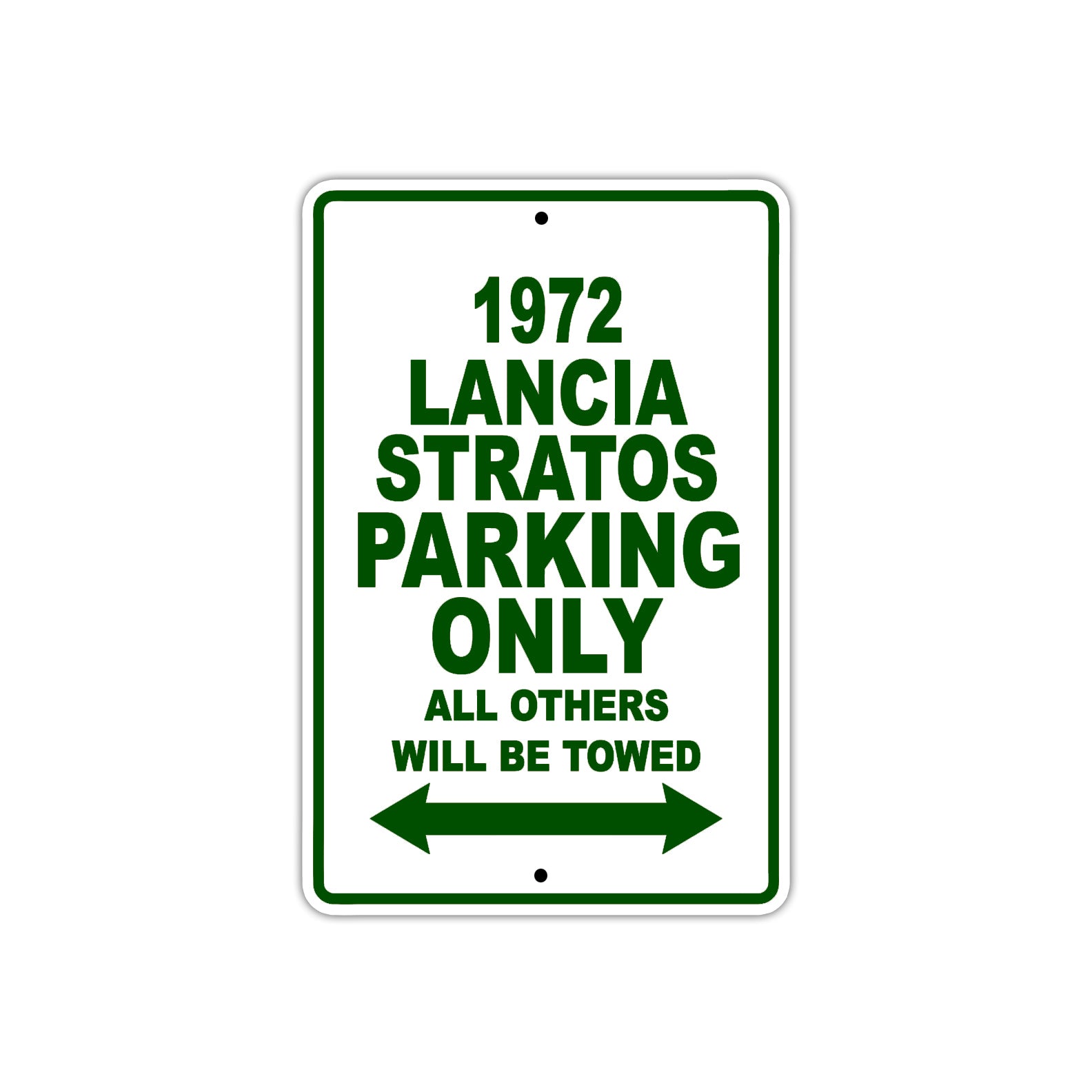 1972 Lancia Stratos Car Parking Only All Others Will Be Towed Sign Plate