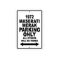 1972 Maserati Merak Car Parking Only All Others Will Be Towed Aluminum Sign 