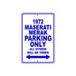 1972 Maserati Merak Car Parking Only All Others Will Be Towed Aluminum Sign Plate