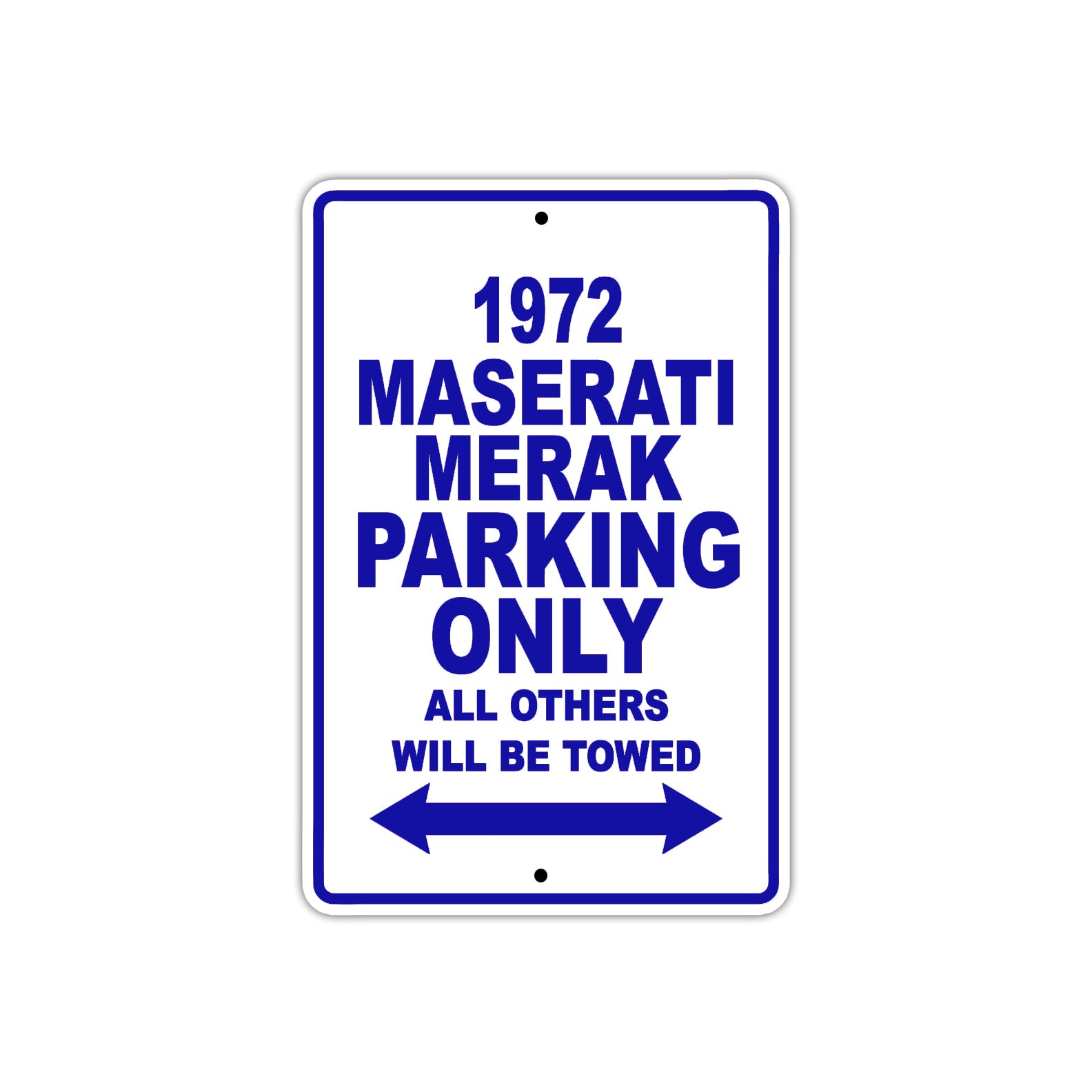 1972 Maserati Merak Car Parking Only All Others Will Be Towed Aluminum Sign Plate