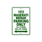1972 Maserati Merak Car Parking Only All Others Will Be Towed Sign Plate