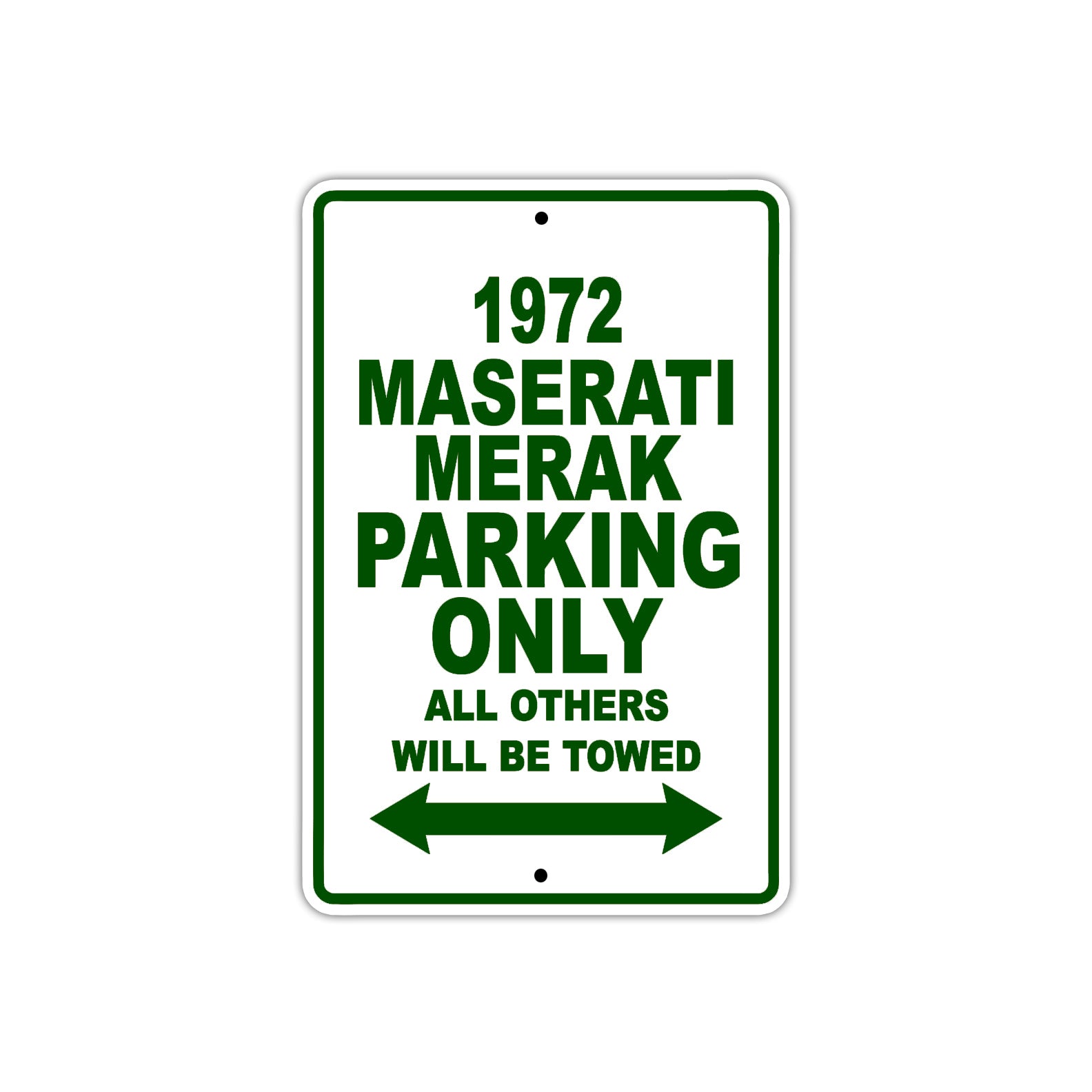 1972 Maserati Merak Car Parking Only All Others Will Be Towed Sign Plate