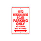 1972 Mercedes-Benz S-Class Car Parking Only All Others Will Be Towed Sign