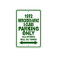 1972 Mercedes-Benz S-Class Car Parking Only All Others Will Be Towed Sign Plate