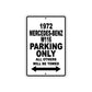1972 Mercedes-Benz W116 Car Parking Only All Others Will Be Towed Aluminum Sign 