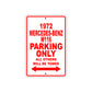 1972 Mercedes-Benz W116 Car Parking Only All Others Will Be Towed Sign