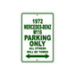 1972 Mercedes-Benz W116 Car Parking Only All Others Will Be Towed Sign Plate