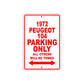 1972 Peugeot 104 Car Parking Only All Others Will Be Towed Sign