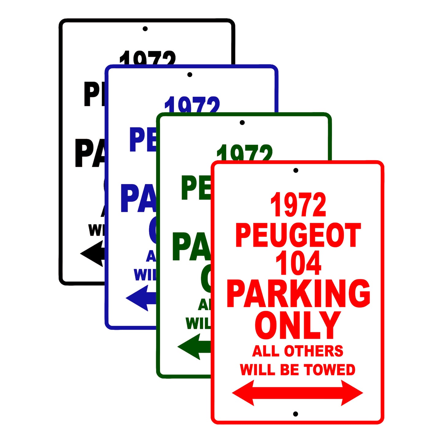 1972 Peugeot 104 Car Parking Only All Others Will Be Towed Signs