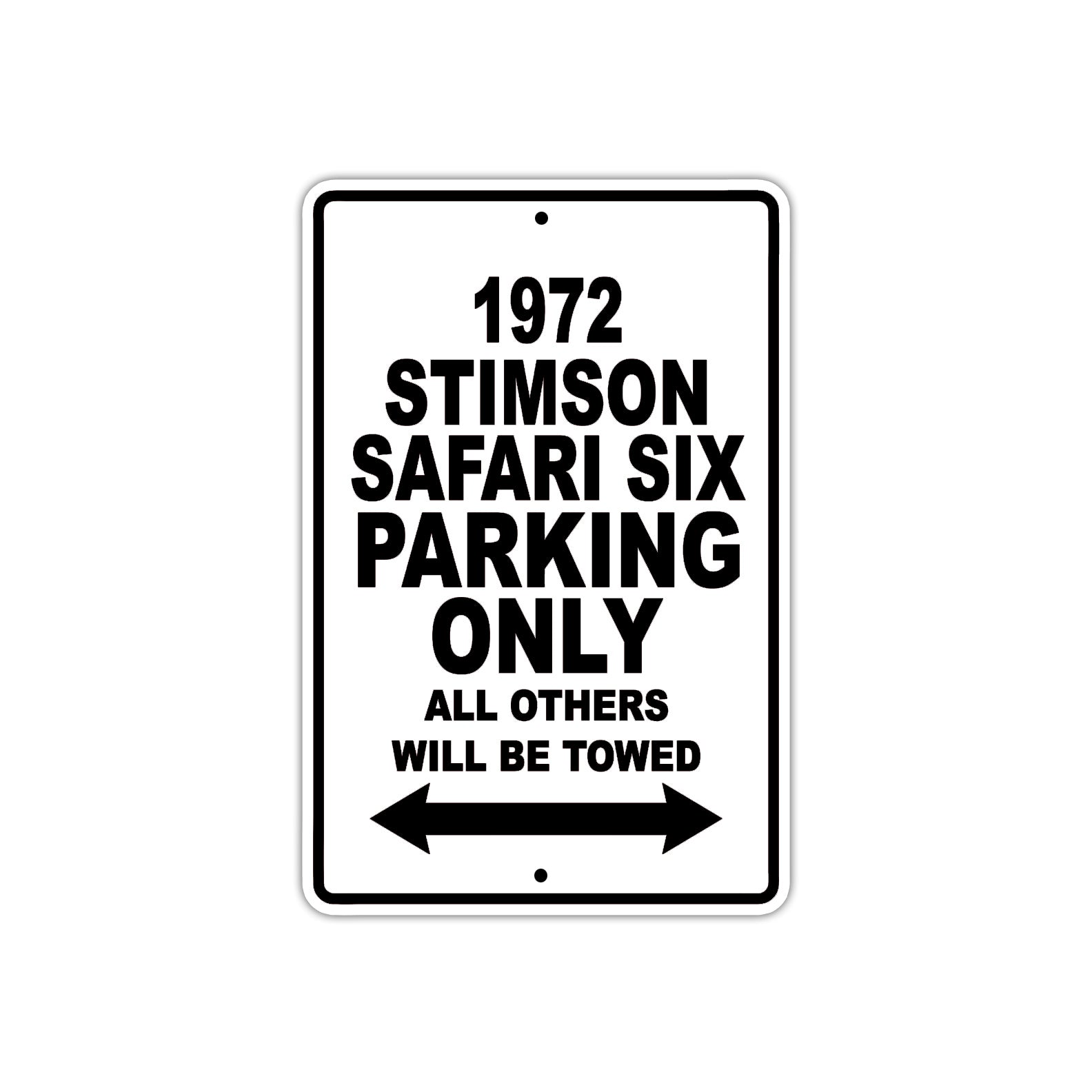 1972 Stimson Safari Six Car Parking Only All Others Will Be Towed Aluminum Sign 