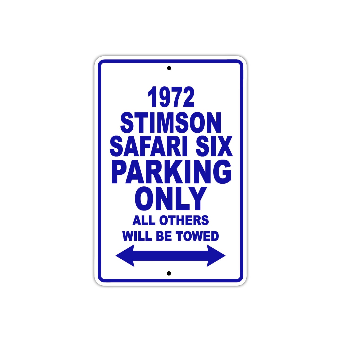 1972 Stimson Safari Six Car Parking Only All Others Will Be Towed Aluminum Sign Plate