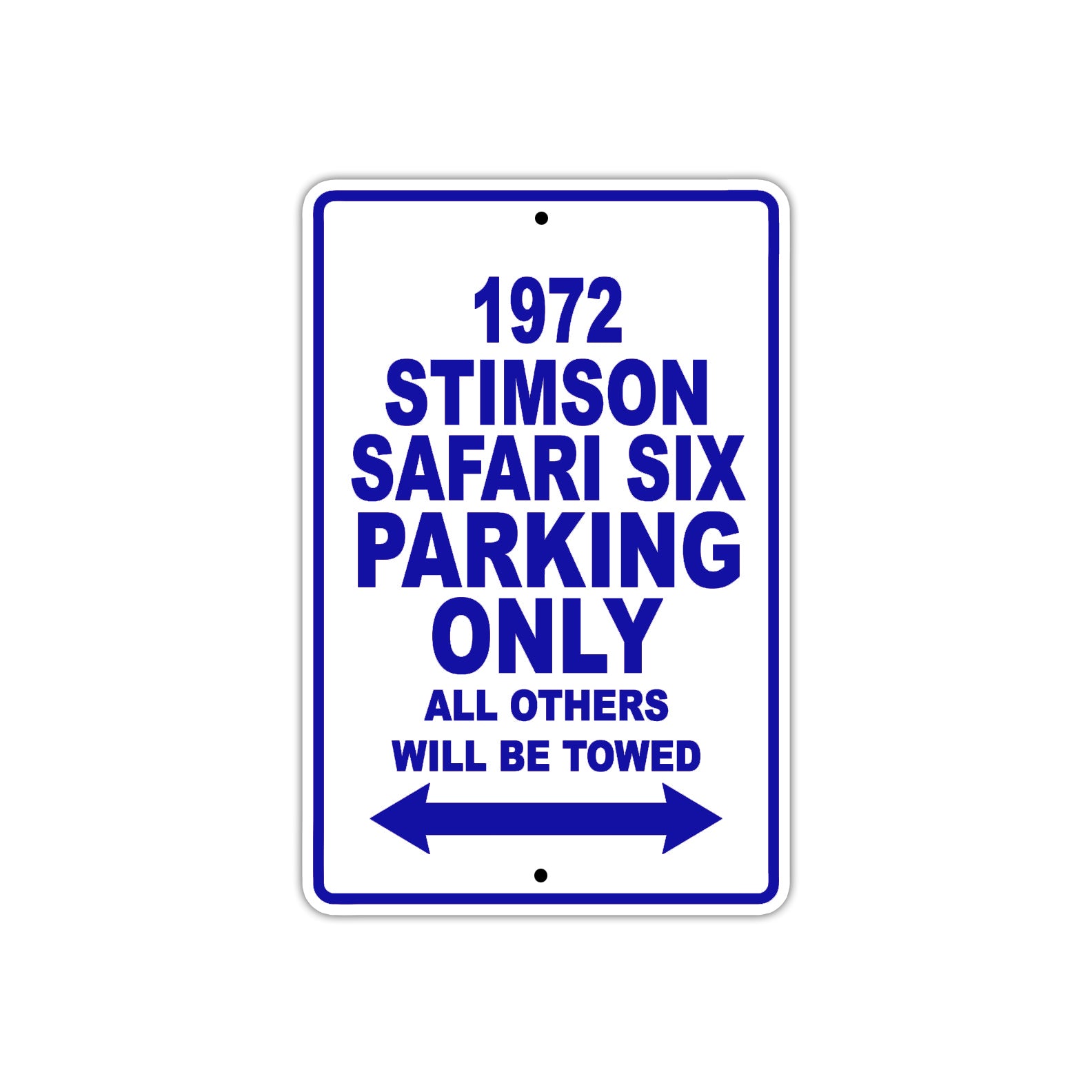 1972 Stimson Safari Six Car Parking Only All Others Will Be Towed Aluminum Sign Plate
