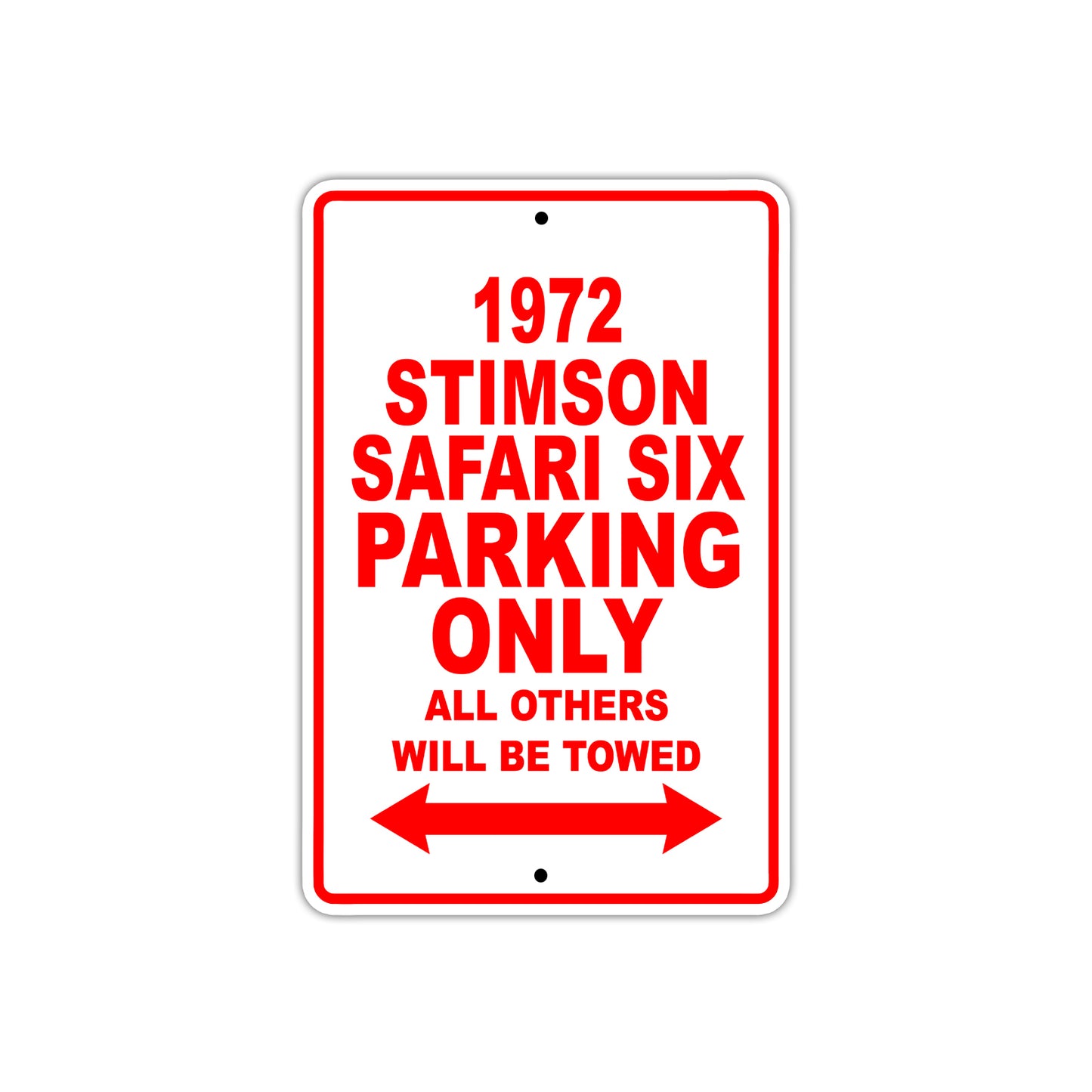 1972 Stimson Safari Six Car Parking Only All Others Will Be Towed Sign