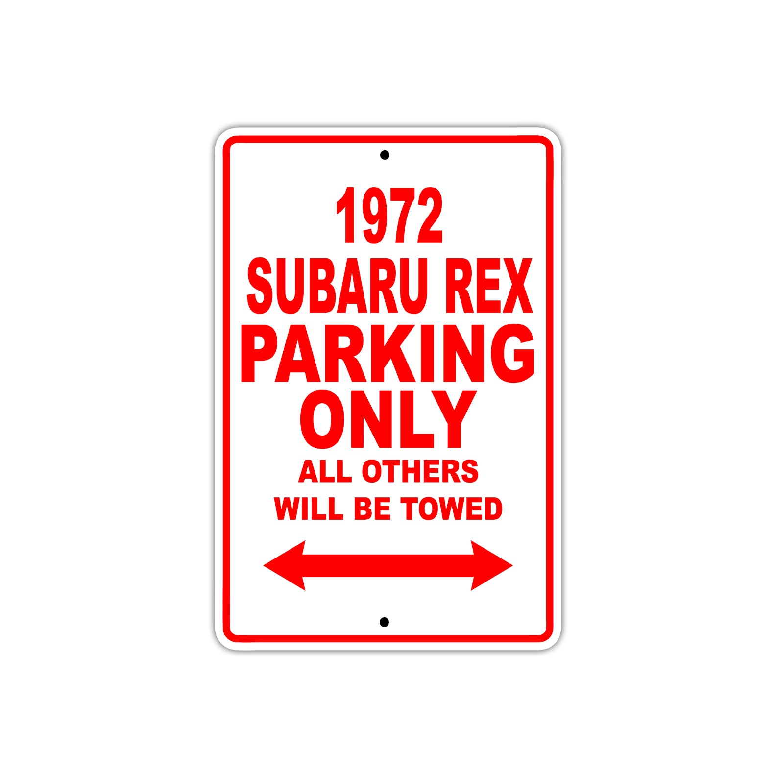 1972 Subaru REX Car Parking Only All Others Will Be Towed Sign