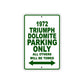 1972 Triumph Dolomite Car Parking Only All Others Will Be Towed Sign Plate