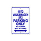 1972 Volkswagen SP2 Car Parking Only All Others Will Be Towed Aluminum Sign Plate