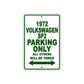 1972 Volkswagen SP2 Car Parking Only All Others Will Be Towed Sign Plate
