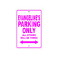 Evangeline's Name Parking Only All Others Will Be Towed Aluminum Metal Sign