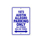 1973 Austin Allegro Car Parking Only All Others Will Be Towed Metal Sign Plate