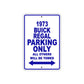 1973 Buick Regal Car Parking Only All Others Will Be Towed Metal Sign Plate