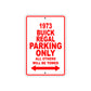 1973 Buick Regal Car Parking Only All Others Will Be Towed Sign