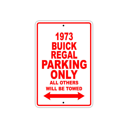 1973 Buick Regal Car Parking Only All Others Will Be Towed Sign