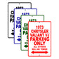 1973 Chrysler Valiant VJ Car Parking Only All Others Will Be Towed Signs