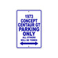 1973 Concept Centaur GT Car Parking Only All Others Will Be Towed Metal Sign Plate