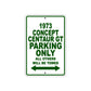 1973 Concept Centaur GT Car Parking Only All Others Will Be Towed Sign Plate