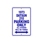 1973 Datsun 210 Car Parking Only All Others Will Be Towed Aluminum Sign Plate