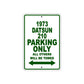 1973 Datsun 210 Car Parking Only All Others Will Be Towed Sign Plate