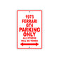 1973 Ferrari GT4 Car Parking Only All Others Will Be Towed Sign