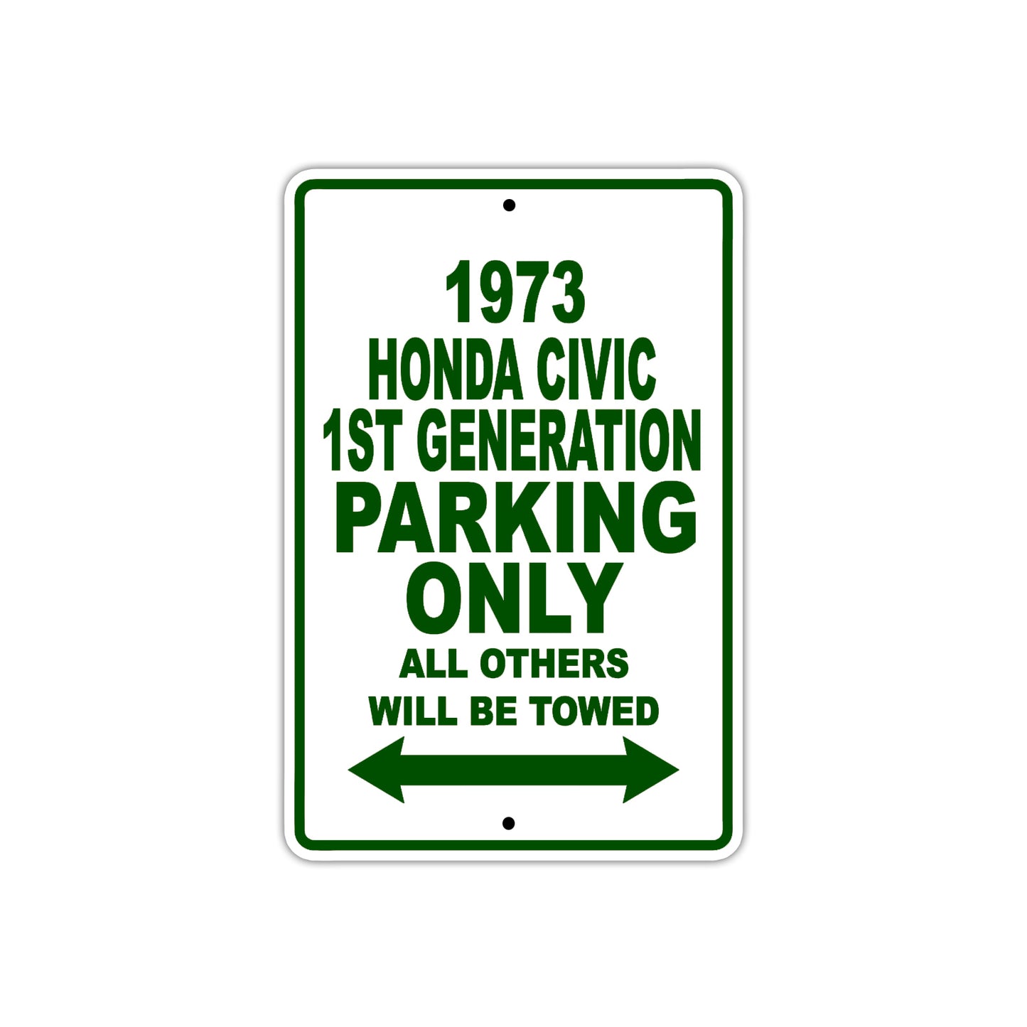 1973 Honda Civic 1st Generation Car Parking Only All Others Will Be Towed Sign Plate