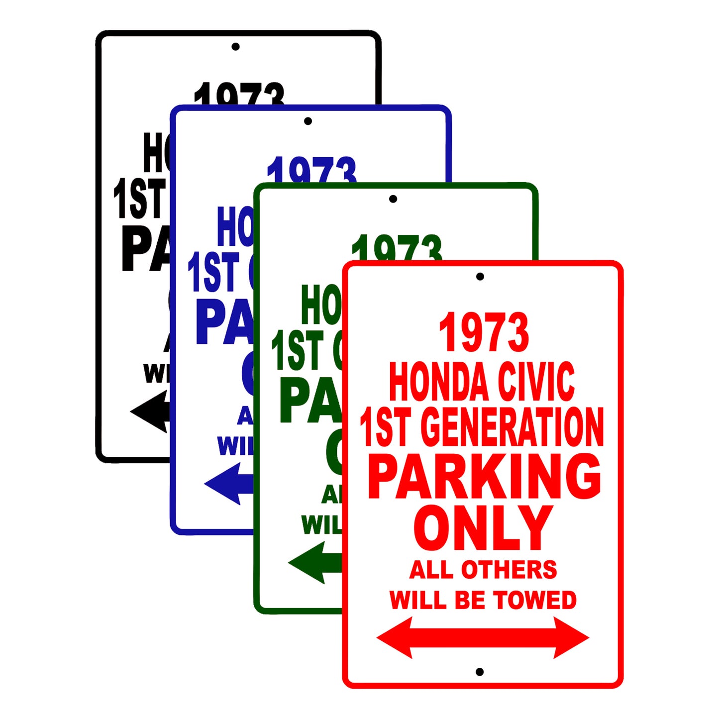 1973 Honda Civic 1st Generation Car Parking Only All Others Will Be Towed Signs