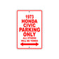 1973 Honda Civic Car Parking Only All Others Will Be Towed Sign