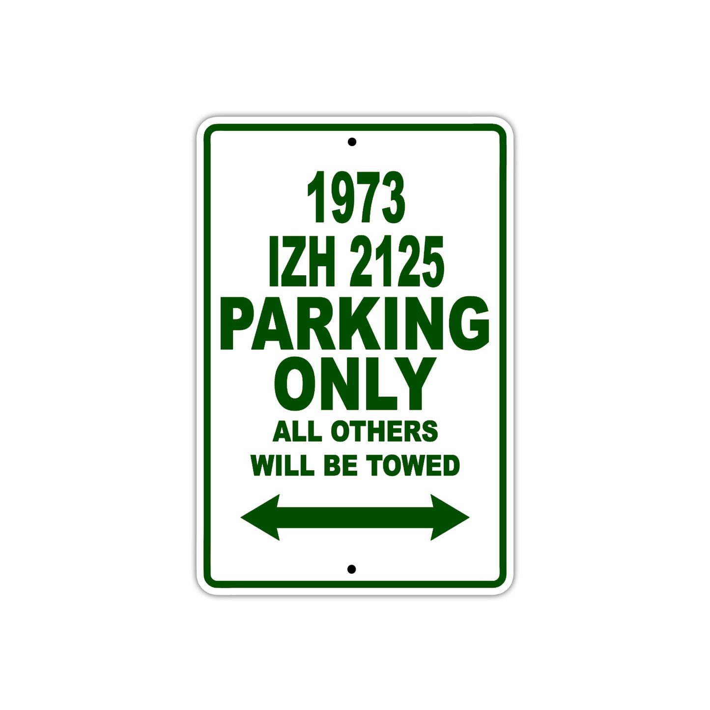 1973 IZH 2125 Car Parking Only All Others Will Be Towed Sign Plate