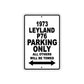 1973 Leyland P76 Car Parking Only All Others Will Be Towed Metal Sign 