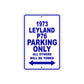 1973 Leyland P76 Car Parking Only All Others Will Be Towed Metal Sign Plate 