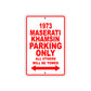 1973 Maserati Khamsin Car Parking Only All Others Will Be Towed Sign