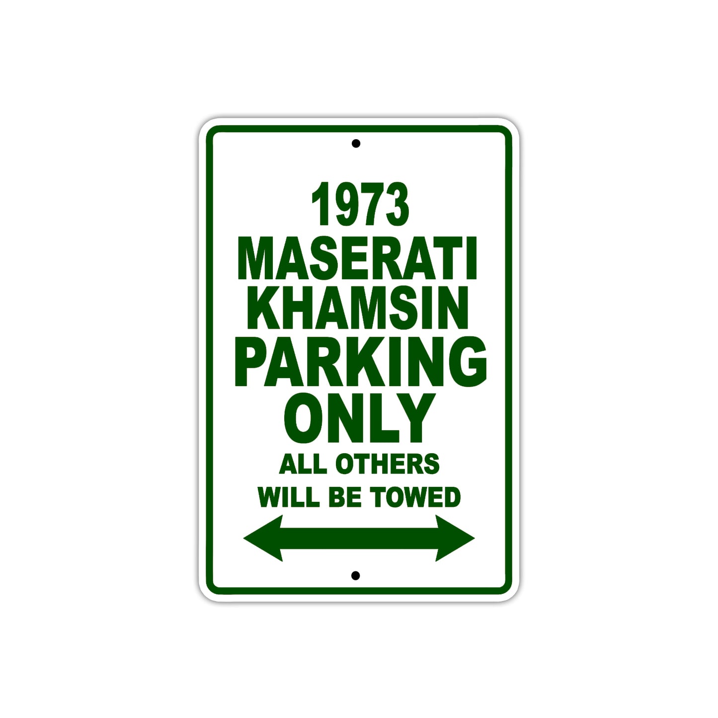 1973 Maserati Khamsin Car Parking Only All Others Will Be Towed Sign Plate