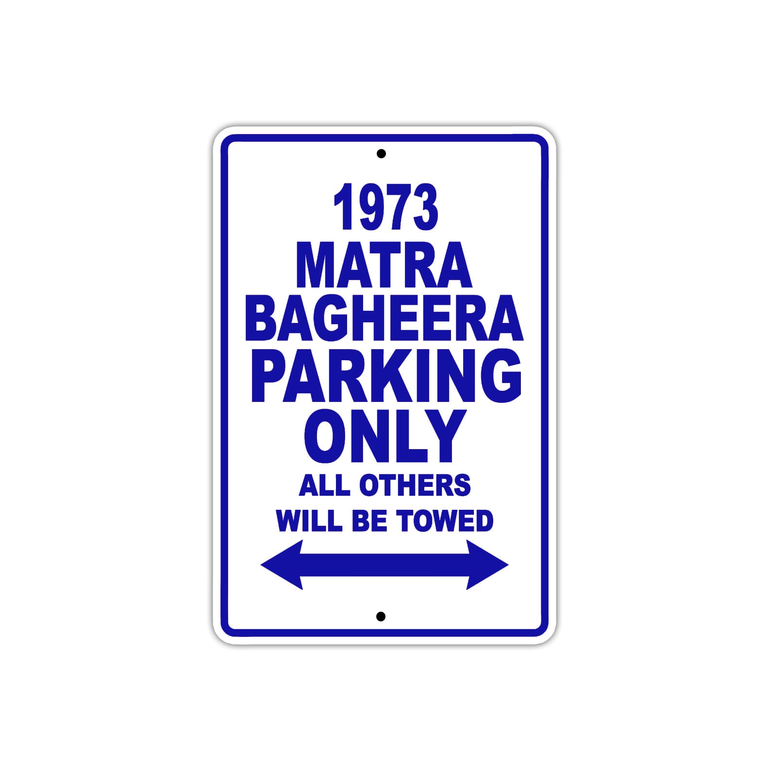 1973 Matra Bagheera Car Parking Only All Others Will Be Towed Aluminum Sign Plate