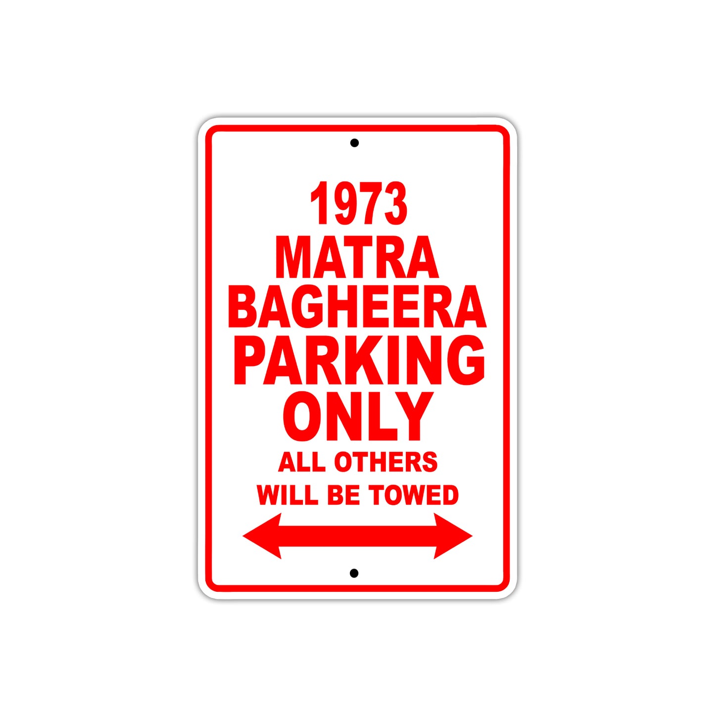 1973 Matra Bagheera Car Parking Only All Others Will Be Towed Sign