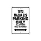 1973 Mazda 929 Car Parking Only All Others Will Be Towed Metal Sign 