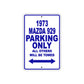 1973 Mazda 929 Car Parking Only All Others Will Be Towed Metal Sign Plate