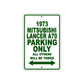 1973 Mitsubishi Lancer A70 Car Parking Only All Others Will Be Towed Sign Plate